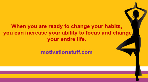 You Have The Ability To Change Your Entire Life