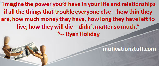 Ryan Holiday Quotes